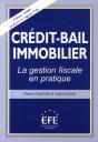 Crédit - Bail Immobilier ; La Gestion Fiscale En Pratique (Édition 2009) - Preview