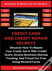 Credit Card And Credit Repair Secrets