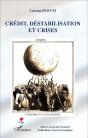 Crédit, Déstabilisation Et Crises - Preview