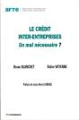 Credit Inter-Entreprises - Un Mal Necessaire ? (Le) - Preview