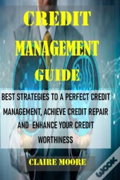 Credit Management Guide