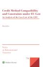 Credit Method Compatibility And Constraints Under Eu Law - Preview