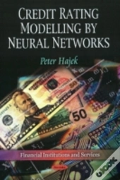 Credit Rating Modelling By Neural Networks