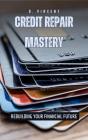 Credit Repair Mastery - Preview
