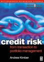 Credit Risk: From Transaction To Portfolio Management - Preview