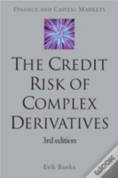 Credit Risk Of Complex Derivatives