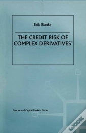 Credit Risk Of Complex Derivatives
