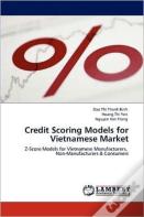 Credit Scoring Models For Vietnamese Market