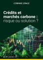 Crédits Et Marchés Carbone : Risque Ou Solution ? - Preview