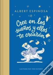 Capa do artigo Cree En Los Sueños Y Ellos Te Crearán