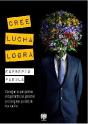 Cree, Lucha, Logra - Preview
