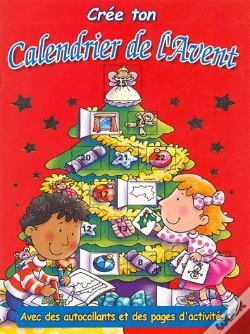 Capa do artigo Crée Ton Calendrier De L'Avent ; Avec Des Autocollants Et Des Pages D'Activités