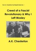 Creed Of A Fascist Revolutionary & Why I Left Mosley