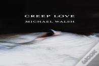 Creep Love