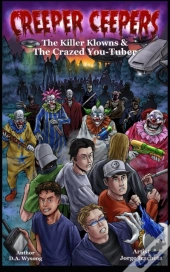 Creeper Ceepers - Killer Clowns & The Crazed You-Tuber - Book Twelve