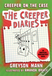 Creeper On The Case
