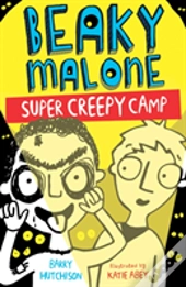 Creepiest Camp Ever