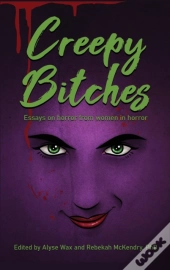 Creepy Bitches (Hardback)
