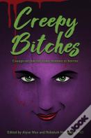 Creepy Bitches