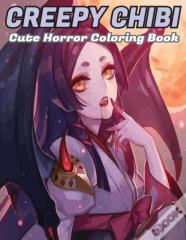 Creepy Chibi Cute Horror Coloring Book
