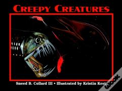 Creepy Creatures