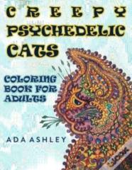 Creepy Psychedelic Cats Coloring Book For Adults