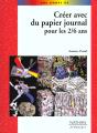 Creer Avec Du Papier Kournal Pour Les Deux A Six Ans - Preview
