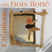 Créer Avec Le Bois Flotté