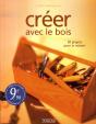 Créer Avec Le Bois - Preview