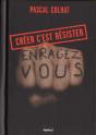 Créer C'Est Résister - Preview