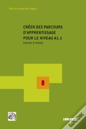 Créer Des Parcours D'Apprentissage ; Niveau A1.1