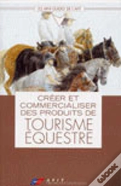 Capa do artigo Creer Et Commercialiser Des Produits De Tourisme  Equestre