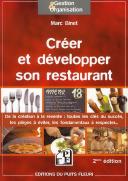 Creer Et Developper Son Restaurant - De La Creation A La Revente : Les Cles De La Reussite, Les Pieg