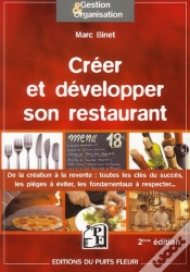 Capa do artigo Creer Et Developper Son Restaurant - De La Creation A La Revente : Les Cles De La Reussite, Les Pieg