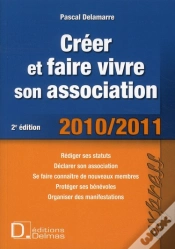 Capa do artigo Créer Et Faire Vivre Son Association (2e Édition)
