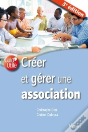 Capa do artigo Creer Et Gerer Une Association 3e Edt
