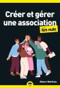 Créer Et Gérer Une Association Pour Les Nuls (2e Édition) - Preview