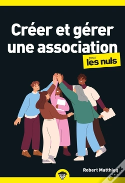 Capa do artigo Créer Et Gérer Une Association Pour Les Nuls (2e Édition)