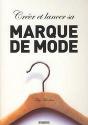 Créer Et Lancer Sa Marque De Mode - Preview