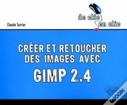 Capa do artigo Créer Et Retoucher Des Images Avec Gimp 2.4