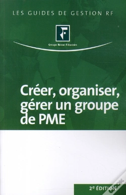 Capa do artigo Créer, Organiser, Gérer Un Groupe De Pme