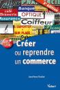 Creer Ou Reprendre Un Commerce 3e Edt - Preview