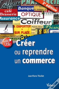 Capa do artigo Creer Ou Reprendre Un Commerce 3e Edt