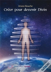 Capa do artigo Creer Pour Devenir Divin