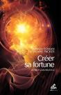 Créer Sa Fortune ; Attirer L'Abondance - Preview