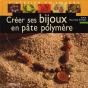 Créer Ses Bijoux En Pâte Polymère - Preview