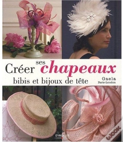 Capa do artigo Creer Ses Chapeaux, Bibis Et Bijoux De Tete