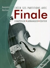 Capa do artigo Créer Ses Partitions Avec Finale ; Composer, Arranger, Éditer