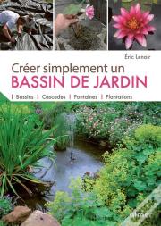 Creer Simplement Un Bassin De Jardin