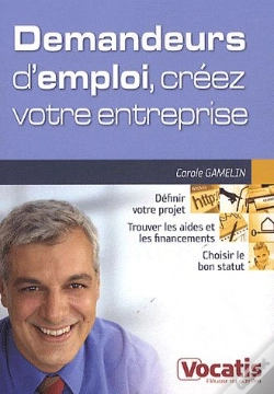 Capa do artigo Creer Son Entreprise Special Demandeurs D'Emploi